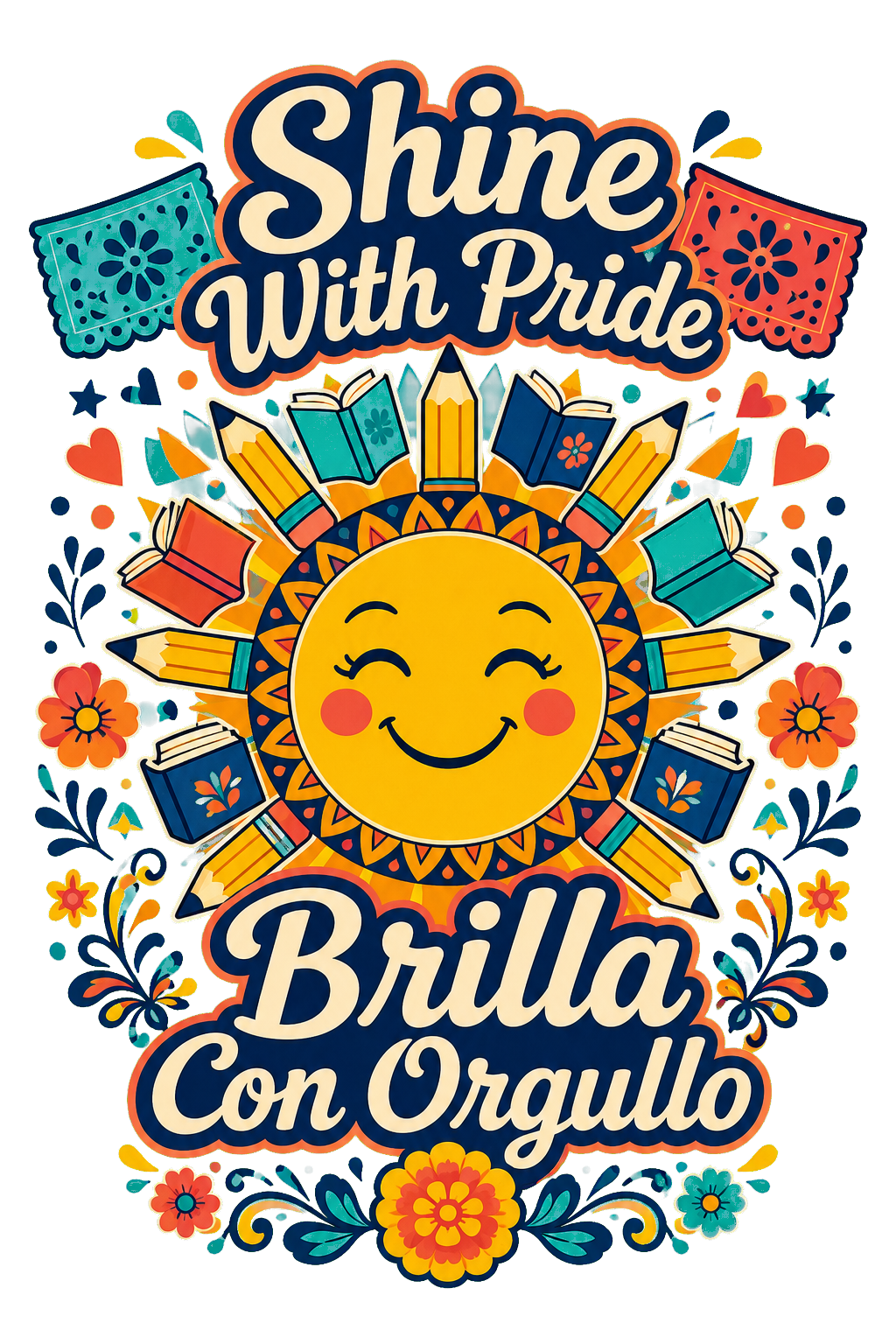 Strong Roots Bright Future and Raíces Fuertes Futuro Brillante bilingual Hispanic Heritage shirt design