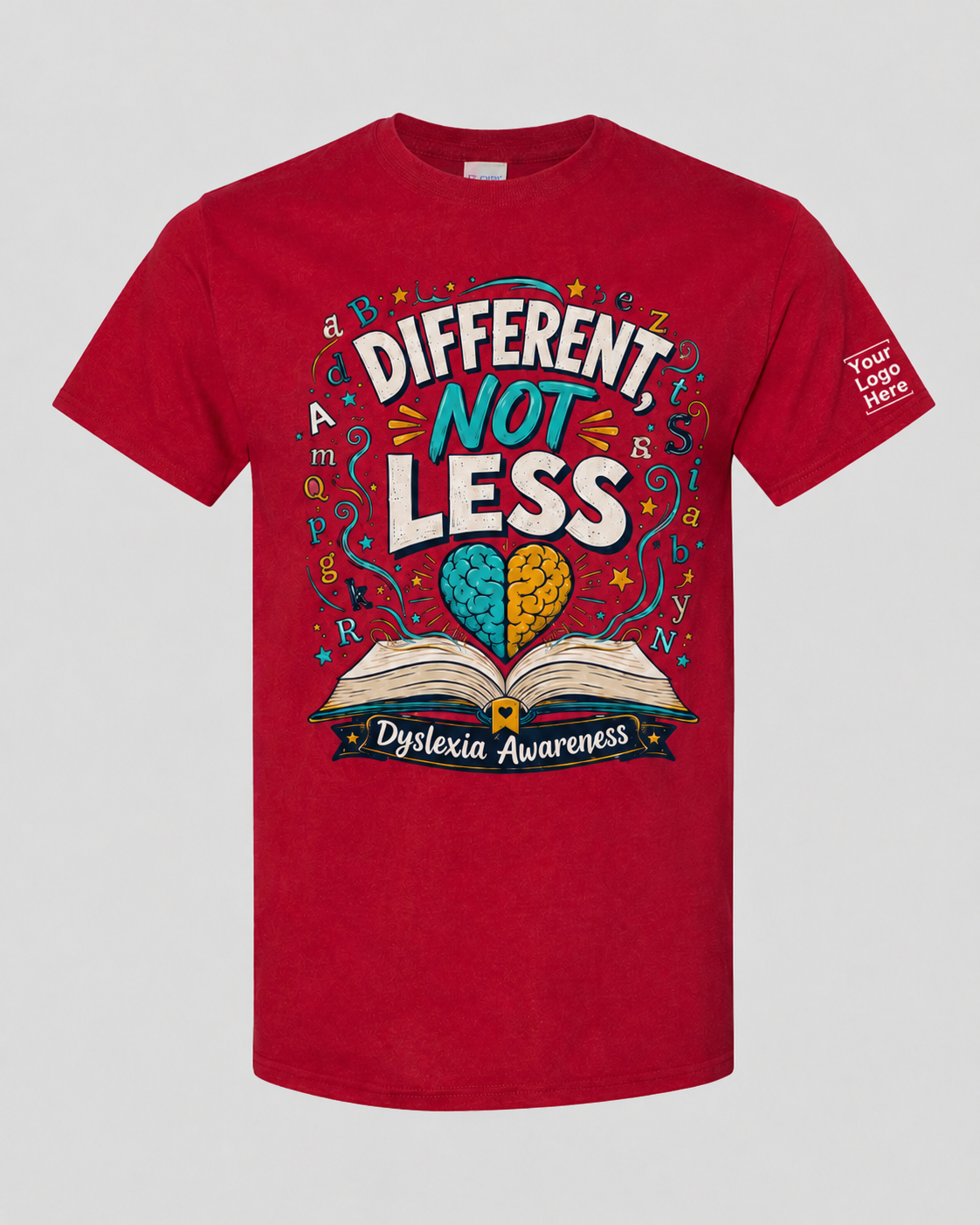 Red dyslexia awareness shirt for teachers with Different Not Less design and Your Logo Here sleeve print