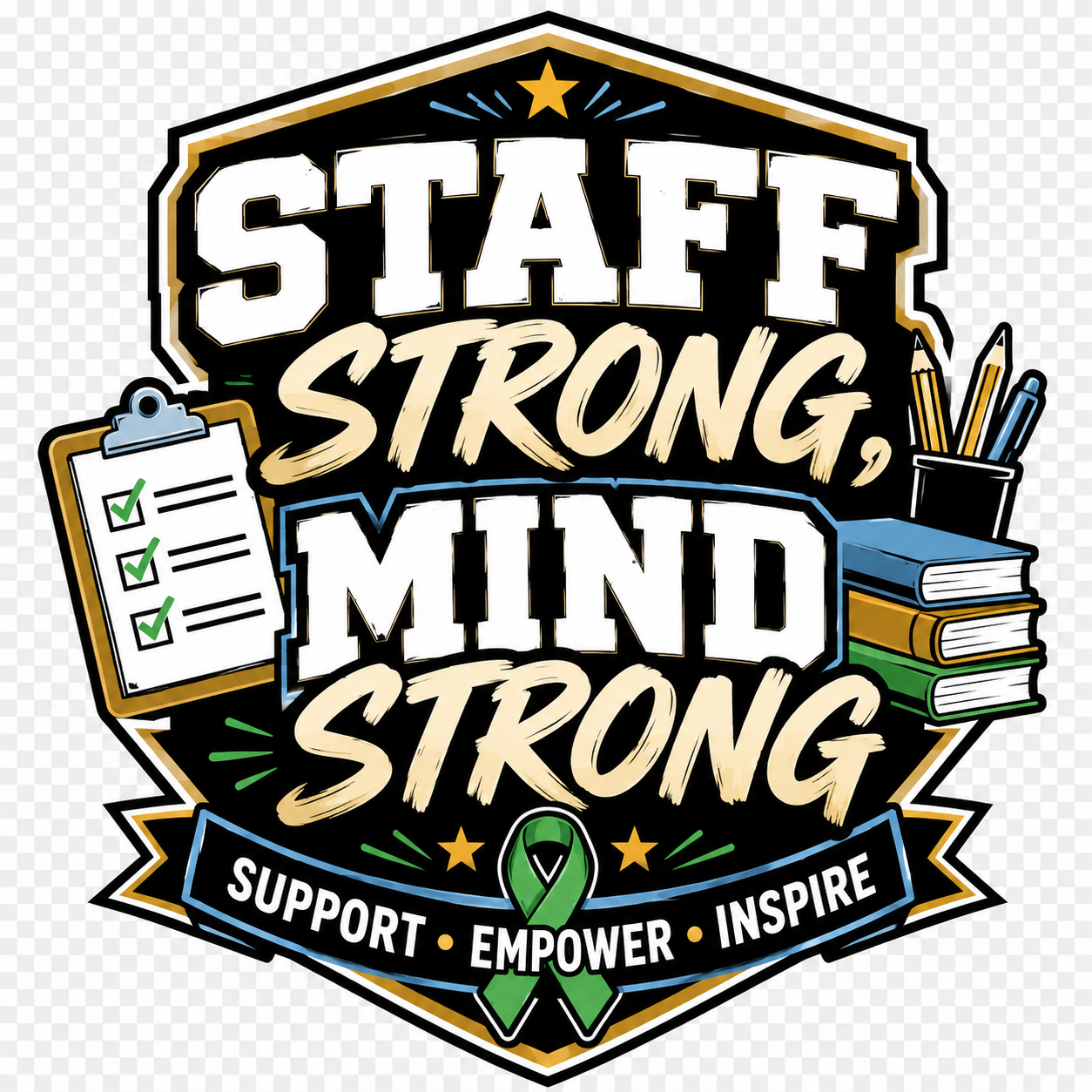 Staff Strong Mind Strong mental health awareness emblem for school employees